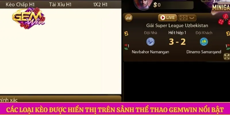 Thể thao GEMWIN Các loại kèo được hiển thị trên sảnh thể thao GEMWIN nổi bật